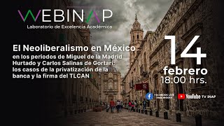 Webinap El Neoliberalismo en México [upl. by Jauch]