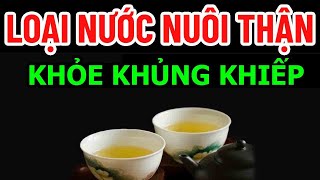 BÁC SĨ MÁCH LOẠI NƯỚC NUÔI THẬN KHỎE KHỦNG KHIẾP NÊN UỐNG [upl. by Anaul]