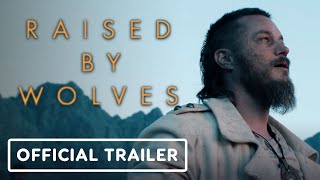 Raised By Wolves  Official Trailer 2020 Ridley Scott [upl. by Eilis506]