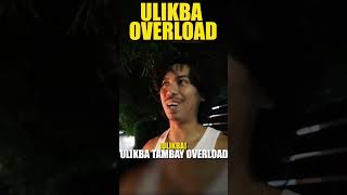 Ulikba Overload [upl. by Chicky]