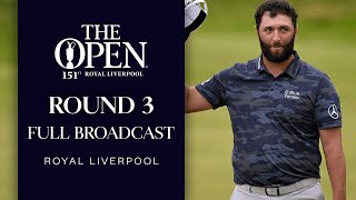 Full Broadcast  The 151st Open at Royal Liverpool  Round 3 [upl. by Trill]