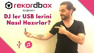 DJ ler USB lerini Nasıl Hazırlar   Rekordbox DJ Eğitimi 3 [upl. by Ardeid]