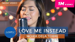 Moira Dela Torre  Love Me Instead Official Music Video [upl. by Pelage]