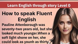 Best English Audio books Learn English through story Level 0 Graded ReadersImprove Your English [upl. by Lenna]