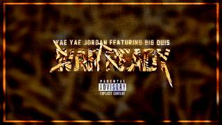 Yae Yae Jordan  War Ready ft Big Quis [upl. by Gan226]