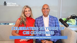 S2 E7 Celebrating 30 Years with CEO Chris Flakus  CSI Companies [upl. by Arek]