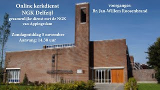 Online kerkdienst NGK Delfzijl  zondagmiddag 5 november 1430 uur [upl. by Bubb413]