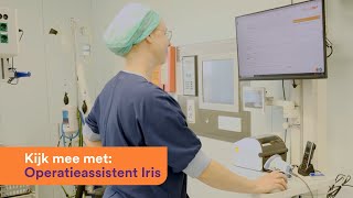 Kijk mee met  Operatieassistent Iris [upl. by Alyahs]