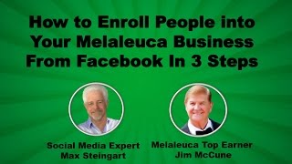 How to Enroll People into Your Melaleuca Business From Facebook In 3 Steps [upl. by Cassell]