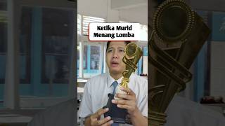 Ketika Murid menang lomba Dan dapat PIALA ngakak [upl. by Tyler]