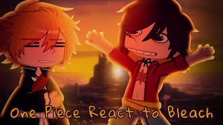 One Piece Reacts Mugiwara React to Bleach  Ichigo Kurosaki [upl. by Llerrom613]