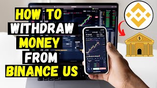 How to Withdraw Money from Binance US to Bank Account [upl. by Birkle]