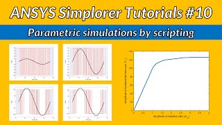 Parametric simulation by scripting in ANSYS Simplorer Tutorial 10 [upl. by Kimitri688]