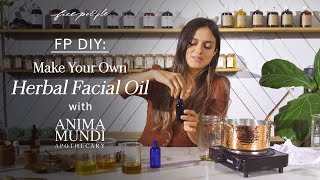 DIY  Herbal Facial Oil with Anima Mundi [upl. by Atel]