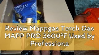 Review Mappgas Torch Gas MAPP PRO 3600⁰F Used by Professionals Sold Per Piece [upl. by Hakilam]