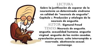 382  Sobre la justificación Cap 2 Producción y etiología de la neurosis de angustia [upl. by Nnylesor]