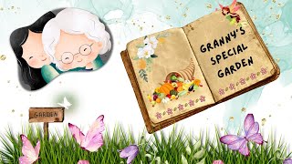 A Day At Grannys Special Garden  Educational Story for Kids  Kids Bed time Stories [upl. by Eneladgam]