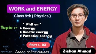 WORK and ENERGY Class 9th  Physics   Part 02  2024 [upl. by Muryh547]