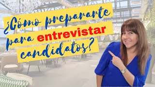 ¿Cómo prepararte para ENTREVISTAR candidatos📝👌 [upl. by Berkman792]