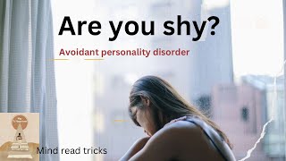 Are you trying to avoidavoidant personality disorder [upl. by Auerbach]