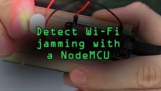 Program a NodeMCU to Detect WiFi Jamming Tutorial [upl. by Ahselrak889]