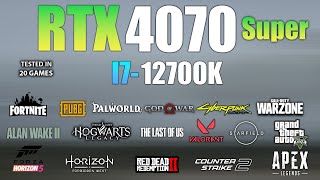 RTX 4070 Super  I7 12700K  Test in 20 Games  RTX 4070 Super Gaming [upl. by Atlee]