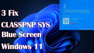 CLASSPNP SYS Blue Screen in Windows 11  3 Fix [upl. by Hareehat]