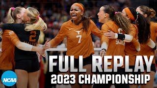 Texas vs Nebraska 2023 NCAA volleyball championship  FULL REPLAY [upl. by Harrell313]