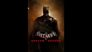 Batman Arkham Shadow Stream SPOILERS  Cause Why Not [upl. by Ecnatsnoc]