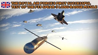 The Royal Air Forces first successful test of the F35 SPEAR3 longrange missile [upl. by Yelnik734]