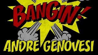 Andre Genovesi  Bangin [upl. by Winsor]