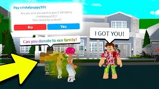 GIVING FAMILIES MONEY IN ROBLOX BLOXBURG [upl. by Oetomit751]