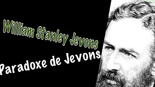 17 William Stanley Jevons  Paradoxe de Jevons  Effet rebond [upl. by Llehsyt246]