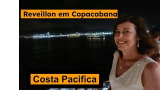 Reveillon em Copacabana a bordo do Costa Pacifica [upl. by Nosidam]