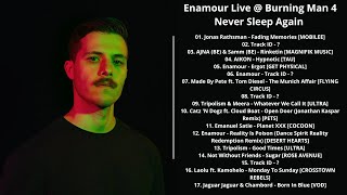 Enamour Live  Burning Man 4 Never Sleep Again with tracklist [upl. by Atilahs476]