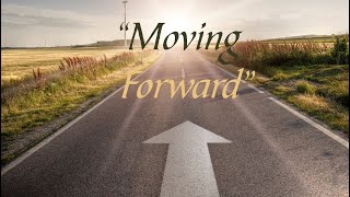 October 27 2024 Moving Forward [upl. by Calvin]