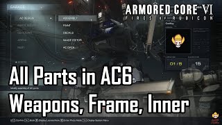 Armored Core 6  All Parts Showcase Weapons Frame and Inner Parts [upl. by Newell]