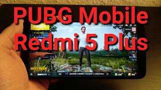 PUBG Mobile on the Redmi 5 Plus  Xiaomi game test [upl. by Erbma]