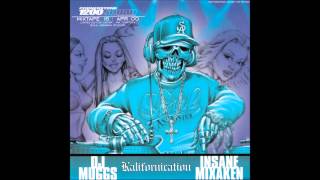 Dj Muggs Soul Assassins Mixtape Vol 16  Kalifornication quotInsane Mixakenquotquot [upl. by Ylam883]