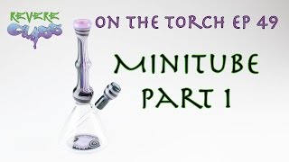 How to make a Minitube Part 1  Neck amp Can  REVERE GLASS [upl. by Larrej224]