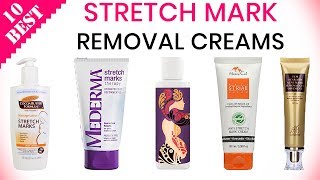 10 Best Stretch Mark Removal Creams  top removers for stretch marks surgery marks cut scars [upl. by Ecinev]