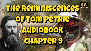 Tom Petries Reminiscences Chapter 9 [upl. by Lilas]