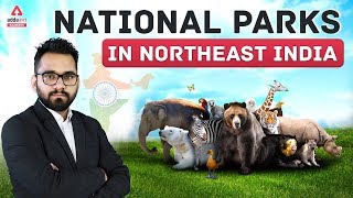 National Parks in NorthEast India  Static Current Affairs 2020 Adda247 [upl. by Eyatnod]