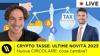 TASSE CRYPTO 2023 LE ULTIME NOVITA che DEVI SAPERE  Nuova circolare bitcoin stablecoin [upl. by Nyre]