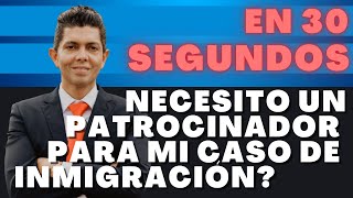 ¿Necesitas un patrocinador para tu caso de Inmigración Lo respondemos en 30 segundos [upl. by Nanni]