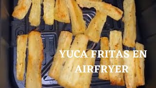 Yuca fritas en Airfryer Fried Yuca Espanol [upl. by Haletky]