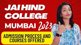 JAI HIND COLLEGE ADMISSION PROCESS 2023  COURSES OFFERED  ENTRANCE EXAM  COMPLETE DETAILS [upl. by Mani788]