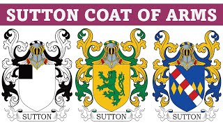 Sutton Coat of Arms amp Family Crest  Symbols Bearers History [upl. by Bledsoe777]