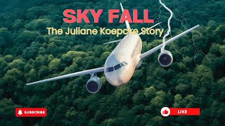 Sky Fall The Juliane Koepcke Story [upl. by Hoopen413]