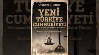 Graham Fuller  Yeni Turkiye Cumhuriyeti Sesli Kitap 1 Kisim [upl. by Ace]